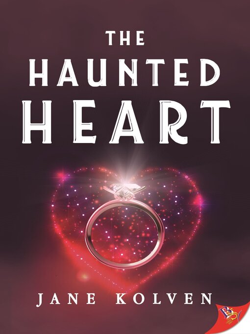 Title details for The Haunted Heart by Jane Kolven - Available